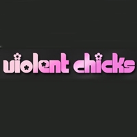 Violent Chicks