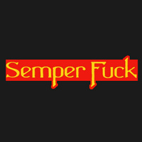 Semper Fuck