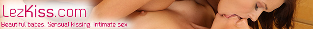 LezKiss.com Beautiful Babes Sensual Kissing Intimate Sex