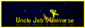 Uncle Jebs Universe