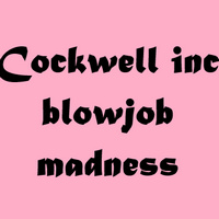 cockwell-inc-blowjob-madness