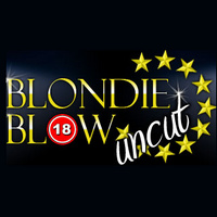 Blondie Blow Uncut