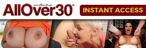 AllOver30.com - Exclusive MATURE Models and Real MILFs