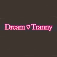Dream Tranny