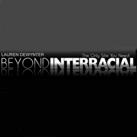 Beyond Interracial
