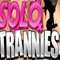 Solo Trannies