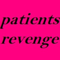 Patients Revenge