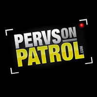 Pervs on patrol