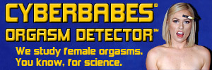 Cyberbabes.com Orgasm Detector 1080HD full length uncensored videos