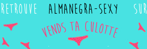 Almanegra-Sexy realise tes videos persos sur Vends-ta-culotte.com