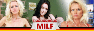 MILF - Die geilsten Hausfrauen aus Deutschland
