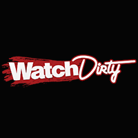 Watch dirty