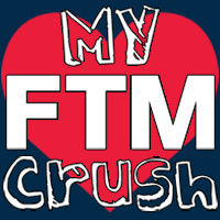 My FTM Crush