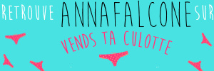 AnnaFalcone realise ton film perso sur Vends-ta-culotte.com