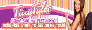 Click here for Tiny Tyler the Teenage Sex Star