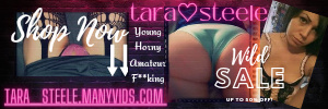 I Know You Want More: Tara Steele SEX ADVENTURES  ..Click Here..