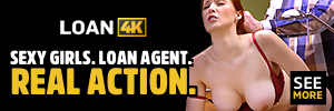 LOAN4K.Com - SEXY GIRLS. LOAN AGENT. REAL ACTION.