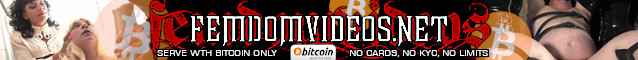 FEMDOMVIDEOS.NET - Femdom Clips from Premier UK Dommes. Bitcoin Only