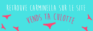 Carminella realise ta video perso sur Vends-ta-culotte.com