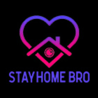 Stay Home Bro