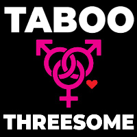 Taboo Threesome