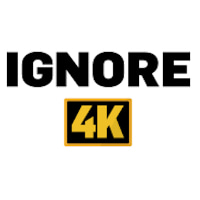 Ignore4K