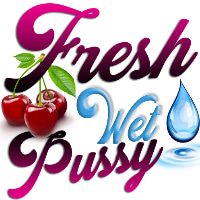 Fresh Wet Pussy
