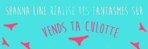 Shanna.line realise tes videos personnalisees sur Vends-ta-culotte.com