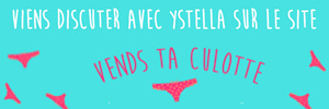 Ystella realise tes videos personnalisees sur Vends-ta-culotte.com