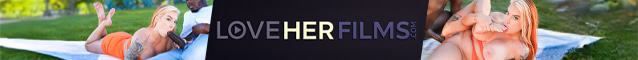 LoveHerFilms.com features an exclusive collection of films from LoveHe